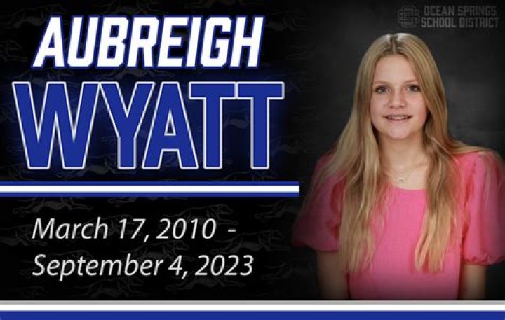 Die Tragische Geschichte Von Aubreigh Wyatt: Wie Ist Aubreigh Wyatt Gestorben?